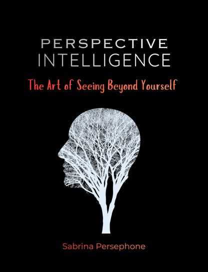 Perspective Intelligence - The Art of Seeing Beyond Yourself [Digital Copy] - Your Message in a Bottle